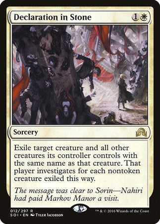 Declaration in Stone [Shadows over Innistrad]